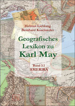 Geografisches Lexikon zu Karl May von Kosciuszko,  Bernhard, Lieblang,  Helmut