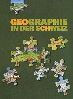 Geographie in der Schweiz von Autorenteam