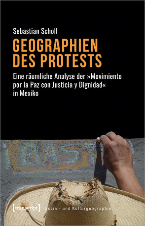 Geographien des Protests von Scholl,  Sebastian