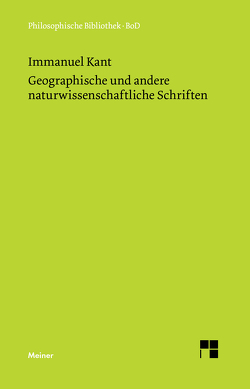 Geographische und andere naturwissenschaftliche Schriften von Kant,  Immanuel, Zehbe,  Jürgen
