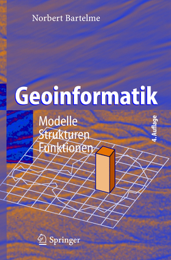 Geoinformatik von Bartelme,  Norbert