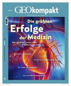 GEOkompakt / GEOkompakt 68/2021 – Die großen Durchbrüche in der Medizin von Schröder,  Jens, Wolff,  Markus