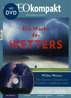 GEOkompakt / GEOkompakt mit DVD 55/2018 – Die Macht des Wetters von Schaper,  Michael