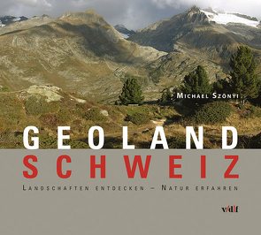 Geoland Schweiz von Szönyi,  Michael