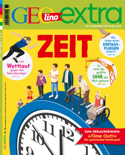 GEOlino Extra / GEOlino extra 76/2019 – Zeit von Herausgegeben von Wetscher,  Rosemarie, Wetscher,  Rosemarie