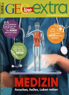 GEOlino Extra / GEOlino extra 78/2019 – Medizin von Herausgegeben von Wetscher,  Rosemarie, Wetscher,  Rosemarie