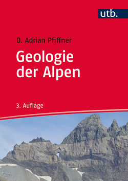 Geologie der Alpen von Pfiffner,  O. Adrian