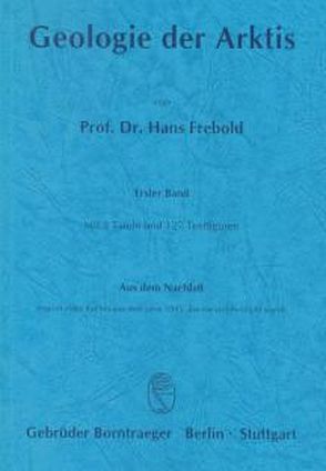 Geologie der Arktis von Frebold,  Hans
