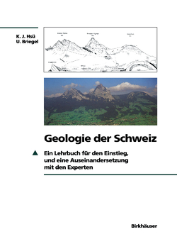 Geologie der Schweiz von Briegel,  Ueli, Hsü,  Kenneth J.