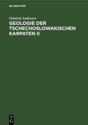 Geologie der Tschechoslowakischen Karpaten II von Andrusov,  Dimitrij, Dlabač,  Vlasta