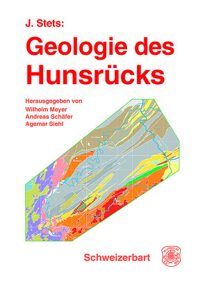 Geologie des Hunsrücks von Meyer,  Wilhelm, Schäfer,  Andreas, Siehl,  Agemar, Stets,  Johannes