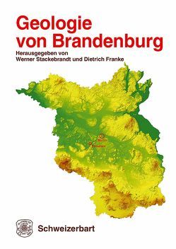 Geologie von Brandenburg von Franke,  Dietrich, Stackebrandt,  Werner