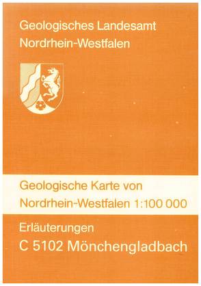 Geologische Karten von Nordrhein-Westfalen 1:100000 / Mönchengladbach von Klostermann,  Josef, Paas,  Wilhelm, Prüfert,  Joachim, Schlimm,  Wolfgang, Thiermann,  Arend u.a., Zeller,  Matthias