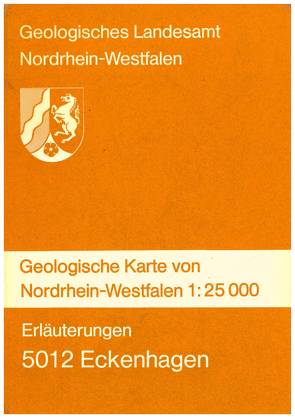 Geologische Karten von Nordrhein-Westfalen 1:25000 / Eckenhagen von Grabert,  Hellmut, Hilden,  Hanns D, Kamp,  Heinrich von, Reinhardt,  Manfred, Weyer,  Klaus U, Wirth,  Werner