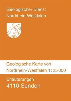Geologische Karten von Nordrhein-Westfalen 1:25000 / Erläuterung 4110 Senden von Dölling,  Bettina, Heuser,  Heinrich