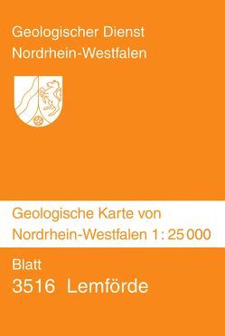 Geologische Karten von Nordrhein-Westfalen 1:25000 / Erläuterungen 3516 Lemförde von Dölling,  Manfred