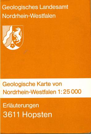 Geologische Karten von Nordrhein-Westfalen 1:25000 / Erläuterungen 3611 Hopsten von Braun,  Franz J, Kalterherberg,  Jakob, Rehagen,  Hans W, Thiermann,  Arend