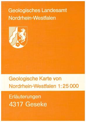 Geologische Karten von Nordrhein-Westfalen 1:25000 / Geseke von Dahm-Arens,  Hildegard, Michel,  Gert, Skupin,  Klaus, Weber,  Peter