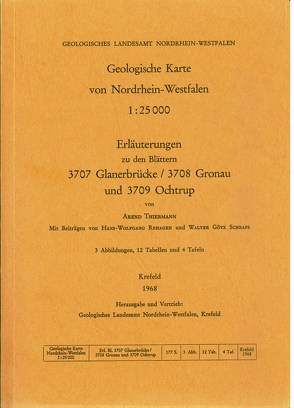 Geologische Karten von Nordrhein-Westfalen 1:25000 / Glanerbrücke / Gronau (West) / Ochtrup von Rehagen,  Hans W, Schraps,  Walter G, Thiermann,  Arend