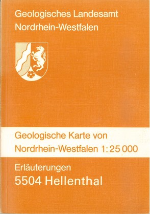 Geologische Karten von Nordrhein-Westfalen 1:25000 / Hellenthal von Reinhardt,  Manfred, Ribbert,  Karl H, Schalich,  Jörg, Vieth-Redemann,  Angelika