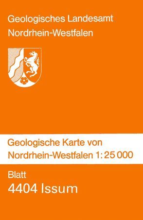 Geologische Karten von Nordrhein-Westfalen 1:25000 / Issum von Klostermann,  Josef, Nötting,  Joachim, Paas,  Wilhelm, Rehagen,  Hans W