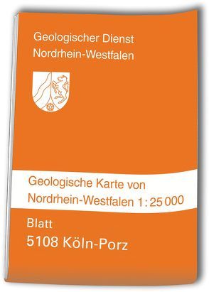 Geologische Karten von Nordrhein-Westfalen 1:25000 / Köln-Porz von Skupin,  Klaus, Wolf,  Michael