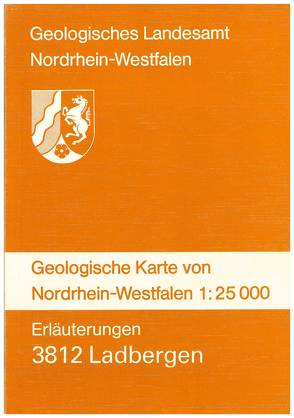 Geologische Karten von Nordrhein-Westfalen 1:25000 / Ladbergen von Kalterherberg,  Jakob, Koch,  Michael, Staude,  Henner, Will,  Karl H