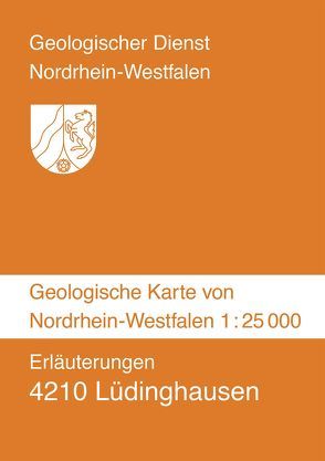 Geologische Karten von Nordrhein-Westfalen 1:25000 / 4210 Lüdinghausen von Grünhage,  Heinz, Heuser,  Heinrich, Pabsch-Rother,  Ursula