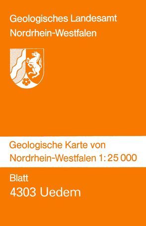 Geologische Karten von Nordrhein-Westfalen 1:25000 / Uedem von Grünhage,  Heinz, Klostermann,  Josef, Paas,  Wilhelm