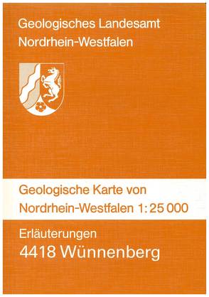 Geologische Karten von Nordrhein-Westfalen 1:25000 / Wünnenberg von Dahm-Arens,  Hildegard, Michel,  Gert, Skupin,  Klaus, Vieth-Redemann,  Angelika, Weber,  Peter