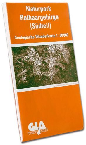 Geologische Wanderkarte des Naturparks Rothaargebirge. 1:50000 / Geologische Wanderkarte des Naturparks Rothaargebirge 1 : 50000 von Mueller,  Horst, Thünker,  Michael