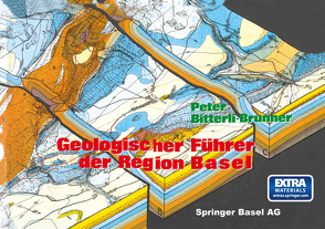 Geologischer Führer der Region Basel von BITTERLI, Brunner