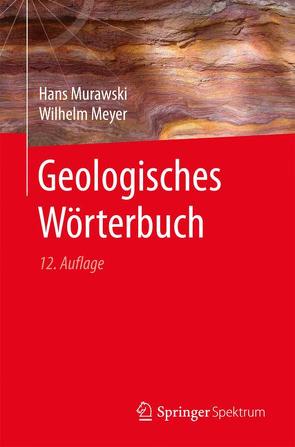 Geologisches Wörterbuch von Meyer,  Wilhelm, Murawski,  Hans