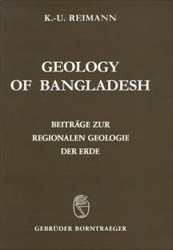 Geology of Bangladesh von Hiller,  K, Reimann,  Klaus U