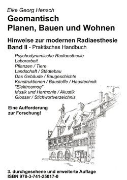 Geomantisch Planen, Bauen und Wohnen, Band II von Hensch,  Eike Georg