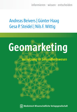 Geomarketing von Beivers,  Andreas, Haag,  Günter, Steidel,  Gesa P., Wittig,  Nils F.