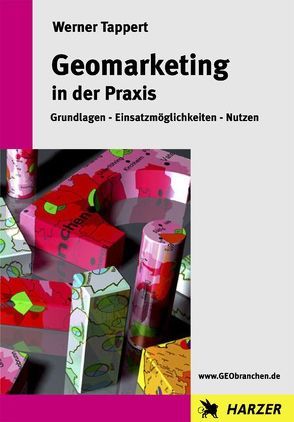 Geomarketing in der Praxis von Tappert,  Werner