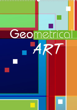 Geometrical ART (Wandkalender 2023 DIN A2 hoch) von ROTH-Design