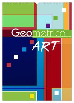 Geometrical ART (Wandkalender 2024 DIN A2 hoch), CALVENDO Monatskalender von ROTH-Design,  ROTH-Design