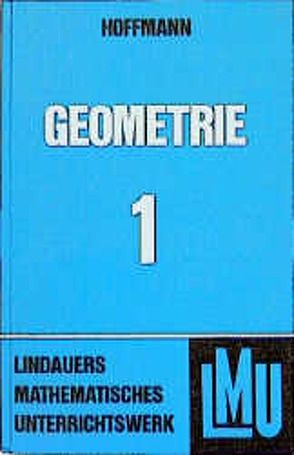 Geometrie 1 von Hoffmann,  Herbert W.