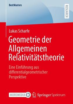 Geometrie der Allgemeinen Relativitätstheorie von Scharfe,  Lukas