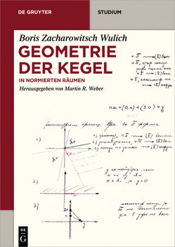 Geometrie der Kegel von Weber,  Martin R., Wulich,  Boris Zacharowitsch