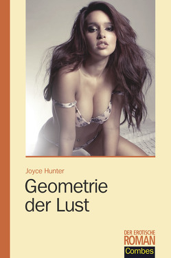 Geometrie der Lust von Hunter,  Joyce