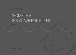 Geometrie des Klavierspielens Band 1 von Feldmann,  Laura