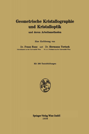 Geometrische Kristallographie und Kristalloptik von Raaz,  Franz, Tertsch,  H.
