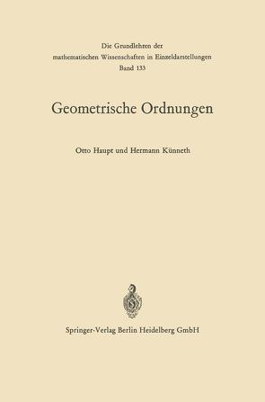 Geometrische Ordnungen von Haupt,  Otto, Künneth,  Hermann