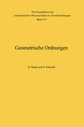 Geometrische Ordnungen von Haupt,  Otto, Künneth,  Hermann