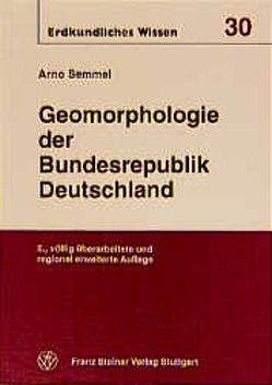 Geomorphologie der Bundesrepublik Deutschland von Semmel,  Arno