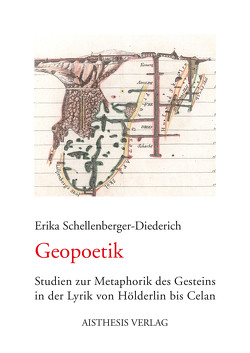 Geopoetik von Schellenberger-Diederich,  Erika