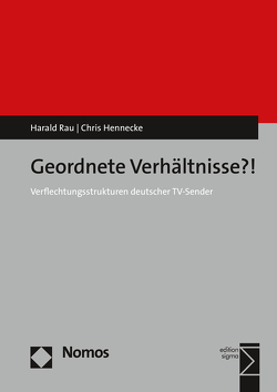 Geordnete Verhältnisse?! von Hennecke,  Chris, Rau,  Harald